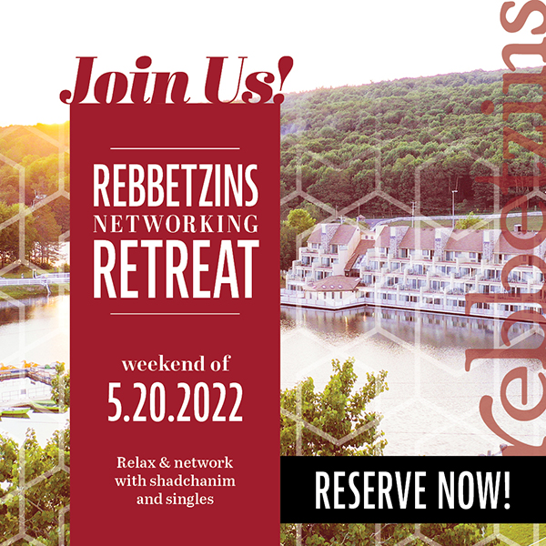Join us for the Rebbetzins Retreat, May 20th